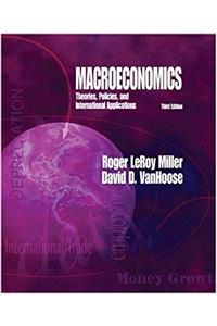 Macroeconomics: Theories, Policies, and International Applications