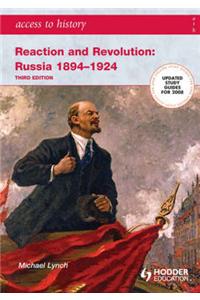 Reaction and Revolution: Russia 1894-1924