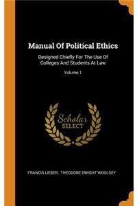 Manual of Political Ethics