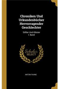 Chroniken Und Urkundenbücher Hervorragender Geschlechter