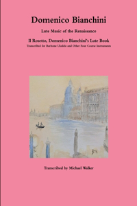 Domenico Bianchini Lute Music of the Renaissance