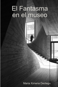 Fantasma en el museo