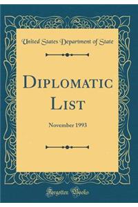 Diplomatic List: November 1993 (Classic Reprint)