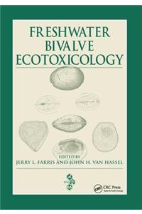 Freshwater Bivalve Ecotoxicology