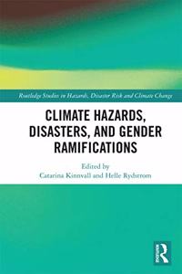 Climate Hazards, Disasters, and Gender Ramifications