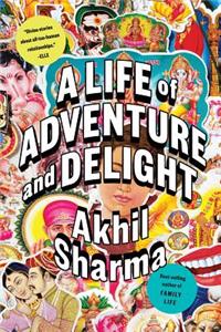 Life of Adventure and Delight