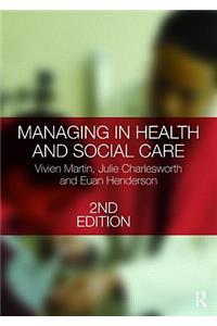 Managing in Health and Social Care