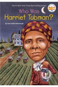 Who Was: Harriet Tubman?
