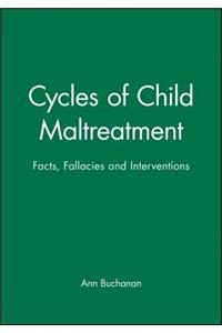 Cycles of Child Maltreatment