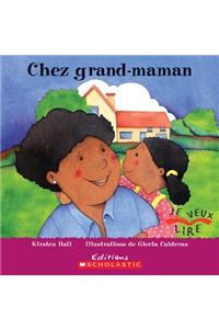 Chez Grand-Maman
