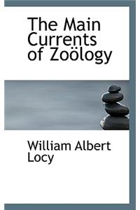 The Main Currents of Zoaplogy