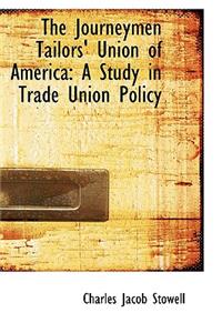 The Journeymen Tailors' Union of America
