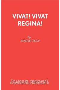 Vivat! Vivat Regina!