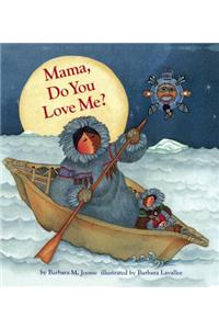 Mama, Do You Love Me?