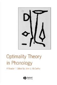 Optimality Theory in Phonology: A Reader