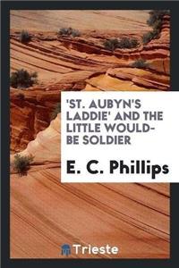 'St. Aubyn's Laddie' and the Little Would-Be Soldier