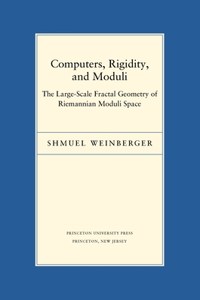 Computers, Rigidity, and Moduli