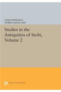 Studies in the Antiquities of Stobi, Volume 2