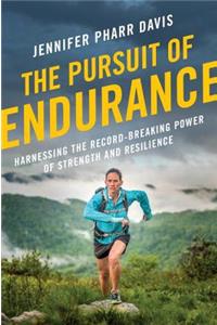 The Pursuit of Endurance