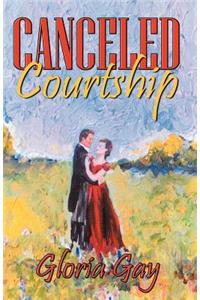 Canceled Courtship