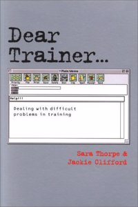 DEAR TRAINER.. DEALING WITH DIFF.PROBS.IN TRAINING