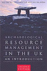 Archaeological Resource Management in the UK