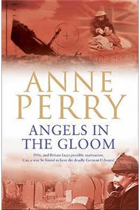 Angels in the Gloom (World War I Series, Novel 3)