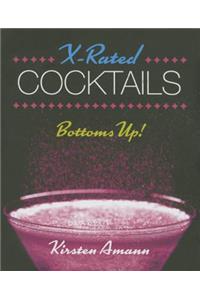 X-Rated Cocktails