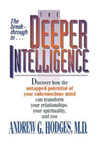 Deeper Intelligence