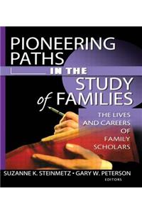 Pioneering Paths in the Study of Families