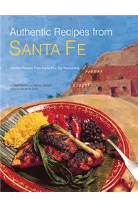 Authentic Recipes from Santa Fe