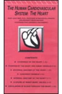 Human Cardiovascular System, The - The Heart Videotape