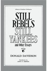 Still Rebels, Still Yankees and Other Essays