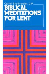 Biblical Meditations for Lent