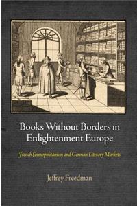 Books Without Borders in Enlightenment Europe