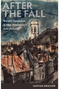 After the Fall: War and Occupation in Irene Nemirovsky's Suite Francaise