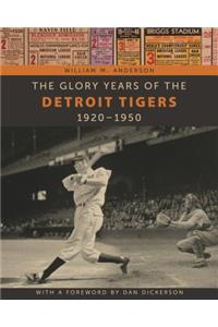 Glory Years of the Detroit Tigers