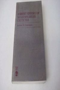 Short History of Shakespearian Criticism