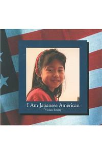 I Am Japanese American