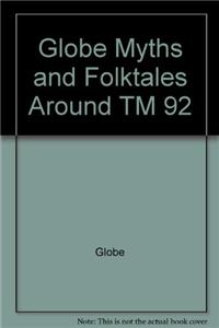 Globe Myths and Folktales Around TM 92