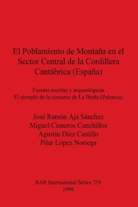 El Poblamiento de Montaña en el Sector Central de la Cordillera Cantábrica (España)