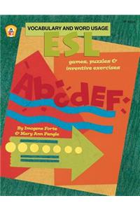 ESL Vocabulary and Word Usage Games, Puzzles, and Inventive Exercises