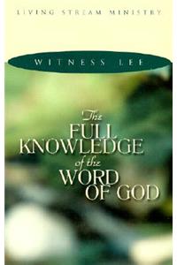 Full Knowledge/Word of God