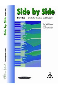 Side by Side Part 2A: Duets for Teacher and Student