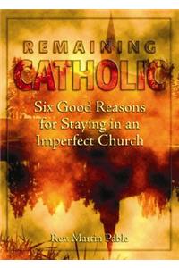 Remaining Catholic