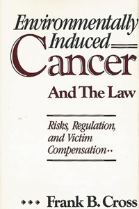 Environmentally Induced Cancer and the Law