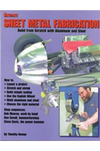Ultimate Sheet Metal Fabrication