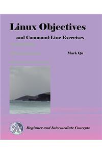 Linux Objectives and Command-Line Exercises