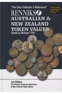 Renniks Australian & New Zealand Tokens Values: 1st Edition
