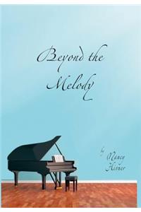 Beyond the Melody
